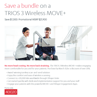 TRIOS 3 WIRELESS Move+ As low as $18,900 with trade in