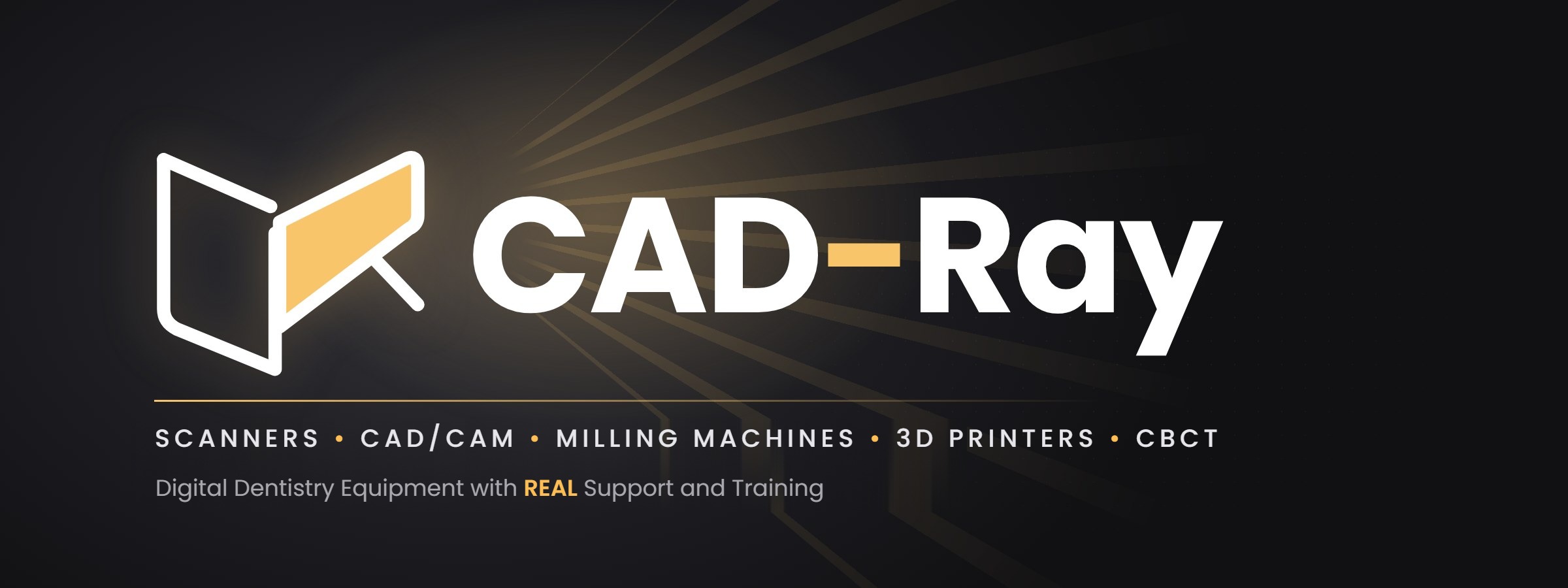 CAD-Ray — Scanners, CAD/CAM, Milling Machines, 3D Printers, CBCT. Digital Dentistry Equipment with REAL Support and Training